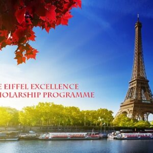 Securing the Eiffel Excellence Scholarship Program for Graduate Studies in France as an International Student